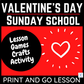 Preview of Sunday School Lesson on Love - Valentine's Day Bible Lesson