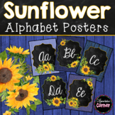 Sunflower Classroom Theme Alphabet Posters