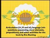 "Sunflower House" Speech Activities