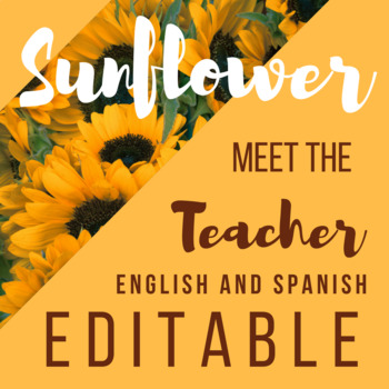 Preview of Sunflower Meet the Teacher Template Editable SPANISH AND ENGLISH
