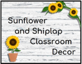 Sunflower and Shiplap Classroom Decor and Labels