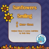 Sunflowers Smiling - A Fall Chant in 5/8 Meter