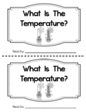 Sunlight & Weather Emergent Reader:  What Is The Temperature?