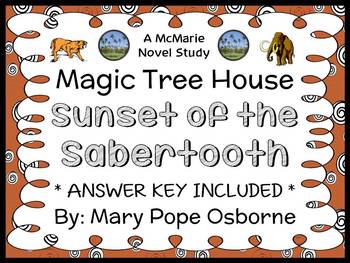 Preview of Sunset of the Sabertooth : Magic Tree House #7 Novel Study / Comprehension