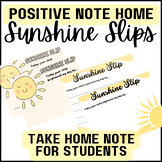 Sunshine Slips, Notes for students, Positive Reinforcement