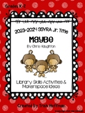 Library Skills:  Maybe...(Sunshine State Junior 2023-2024 Title)