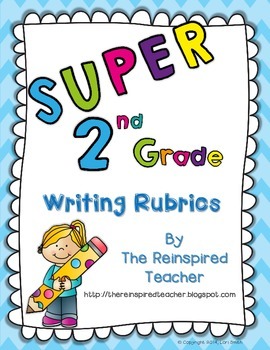Preview of Super 2nd Grade Writing Rubrics