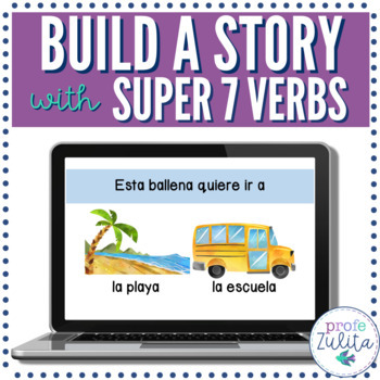 Preview of Super 7 Verbs in Spanish Build a Story Activity - Sub Plans