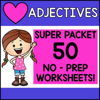 Preview of Super ADJECTIVES Worksheet Packet - Kindergarten First Second Grade - 50 PAGES!