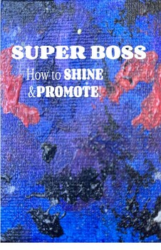Preview of Super Boss: How to Shine and Promote