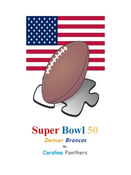 Preview of Super Bowl 50: Denver Broncos vs. Carolina Panthers Feb. 7th 2016