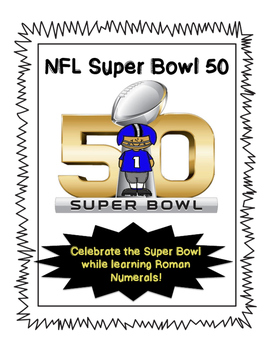 Why Is it Super Bowl 50 Without Roman Numerals?