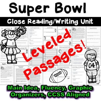 Preview of Super Bowl Close Reading/Writing Unit Leveled Passages Main Idea & More 100%CCSS