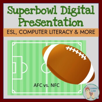 Preview of Super Bowl DIGITAL Project - ESL, Business, Sports Management