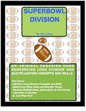 Super Bowl Division:  A Fun Football Long Division Game for 3rd - 6th Grade