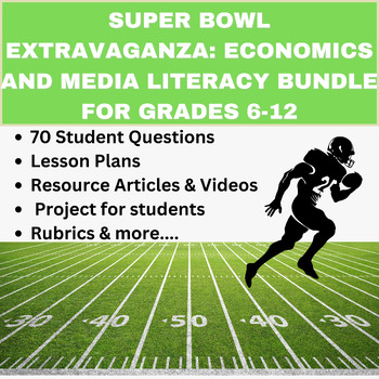 Preview of Super Bowl Extravaganza: Economics and Media Literacy Bundle for Grades 6-12