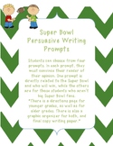 Super Bowl {Football} Persuasive/Opinion Writing Prompts (