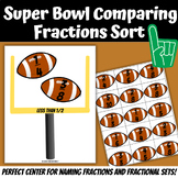 Super Bowl Fractions Sorting Game| Comparing Fractions| Co
