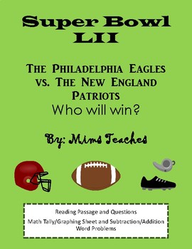 Preview of Super Bowl LII (2018) - Reading Passage with Questions & Math Activities