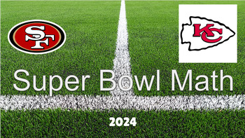 Preview of Super Bowl LVIII 58 Math Game- new for 2024 *49ers vs. Chiefs*