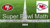 Super Bowl LVIII 58 Math Game- new for 2024 *49ers vs. Chiefs*