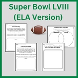 Super Bowl LVIII (ELA Version)- 2024
