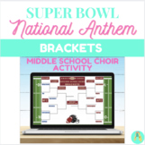 Super Bowl National Anthem Brackets | Middle School Choir 
