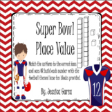 Super Bowl Place Value Math Center