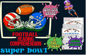 Preview of Super Bowl Reading Comprehension For 10th To 12th Grade Students Football Game
