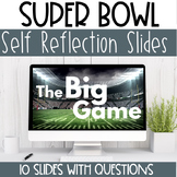 Super Bowl Self Reflection Slides- Mental Health Check-In