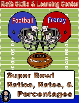 Preview of Football Math Skills & Learning Center (Ratios, Rates, & Percentages)