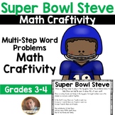 Super Bowl Math Craft - Multi-Step Word Problem Craftivity