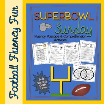 Preview of Super Bowl Sunday Fluency Passage & Comprehension Activities