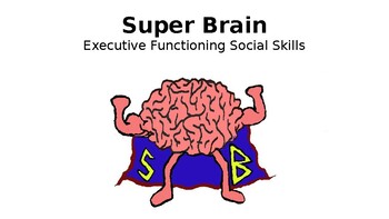 Preview of Super Brain Executive Functioning Social Skills Curriculum