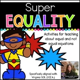 Super Equality  (Virginia SOL 2.17)