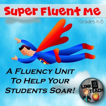 Preview of Super Fluent Me: Teaching Young Students The Meaning of Fluency