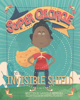 Preview of Super George and the Invisible Shield - Picture Book PDF