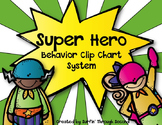 Super Hero Behavior Clip Chart System