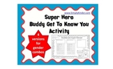 Super Hero Buddies / Get to know you Buddy Form