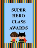 Super Hero Class Awards - Customizable!!!