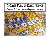 Super Hero Class Decor and Organization