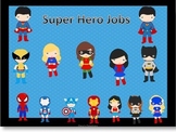 Super Hero Class Jobs
