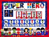 Super Hero Theme Classroom Decorations