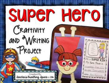 Preview of Super Hero Craftivity and Writing Project