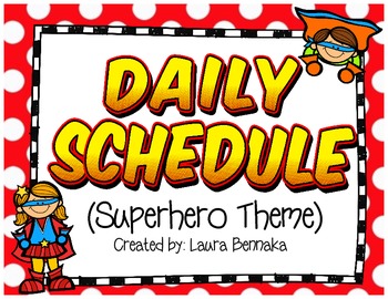 Super Hero Daily Visual Schedule By Laura Bennaka Tpt