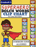 Super Hero Dolch Words Clip Chart