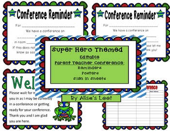 Preview of Super Hero Editable Parent / Teacher Conference Reminders, Posters, & Sign-In