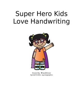 Preview of Super Hero Kids Love Handwriting