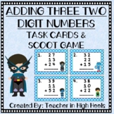 Adding Three Two-Digit Numbers Task Cards/SCOOT Game