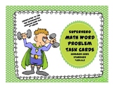 Super-Hero Math Word Problem Task Cards